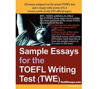 Sample Essays for the TOEFL Writing Test (TWE)