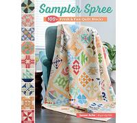 Sampler Spree: 100+ Fresh & Fun Quilt Blocks