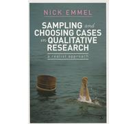 Sampling and Choosing Cases in Qualitative Research: A Realist Approach