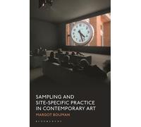 Sampling and Site-Specific Practice in Contemporary Art