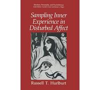 Sampling Inner Experience in Disturbed Affect (Emotions, Personality, and Psychotherapy)