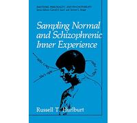 Sampling Normal and Schizophrenic Inner Experience (Emotions, Personality, and Psychotherapy)