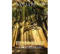 Sam's Edisto Island Paradise (new version)
