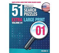 Sam's Extra Large Print Word Search Games, 51 Word Search Puzzles, Volume 1: Brain-stimulating puzzle activities for many hours of entertainment