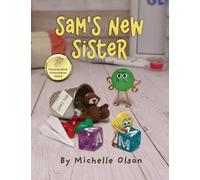 Sam's New Sister: A Sidesplitting Spin on Sibling Rivalry, Jealousy, and Big Brother Emotions for Kids 4-8: 1 (Tales from the Craft Box)