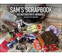 Sam's Scrapbook: My Motorsports Memories
