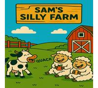 Sam's Silly Farm