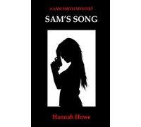 Sam's Song: A Sam Smith Mystery: Volume 1 (The Sam Smith Mystery Series)