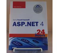 Sams Teach Yourself ASP.NET 4 in 24 Hours: Complete Starter Kit (Sams Teach Yourself in 24 Hours)