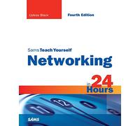 Sams Teach Yourself Networking in 24 Hours (Sams Teach Yourself in 24 Hours)