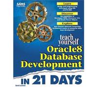 Sams Teach Yourself Oracle8 Database Development in 21 Days