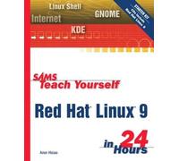 Sams Teach Yourself Red Hat Linux 9 in 24 Hours (Sams Teach Yourself in 24 Hours)