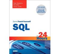 Sams Teach Yourself SQL in 24 Hours (Sams Teach Yourself in 24 Hours)