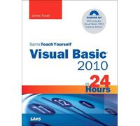 Sams Teach Yourself Visual Basic 2010 in 24 Hours Complete Starter Kit (Sams Teach Yourself in 24 Hours)