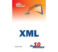Sams Teach Yourself XML in 10 Minutes