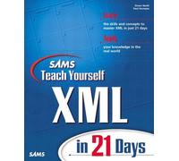 Sams Teach Yourself XML in 21 Days