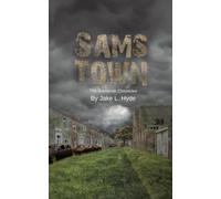 Sam's Town: 1 (The Gomorrah Chronicles)