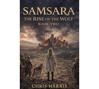 Samsara: The Rise of the Wolf