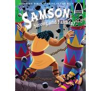 Samson, Strong and Faithful (Arch Books)