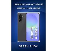 Samsung Galaxy A36 5g Manual User Guide:A Complete Step-by-step Guide (Tech Niche)