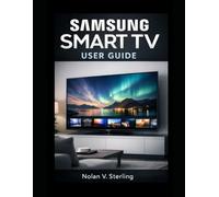 SAMSUNG SMART TV USER GUIDE