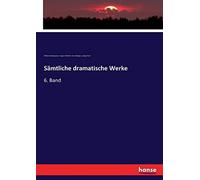 Samtliche dramatische Werke:6. Band, Tieck, Ludwig 9783743642287 New<-