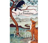 SAmtliche Fabeln, De-la-Fontaine, Grandville, Dohm 9783730609712 New.