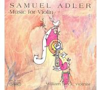 Samuel Adler - Violin Works