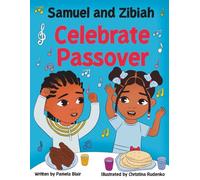 Samuel and Zibiah Celebrate Passover