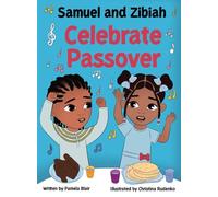 Samuel and Zibiah Celebrate Passover