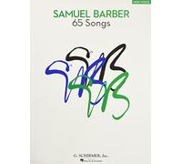 Samuel Barber 65 Songs For Hight Voice Book: High Voice