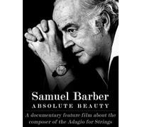 Samuel Barber: Absolute Beauty