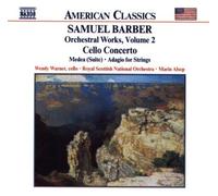 Samuel Barber: Orchestral Works, Vol. 2 - Cello Concerto by Wendy Warner (2001) Audio CD
