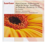 Samuel Barber: Piano Concerto, Violin Concerto, Adagio for Strings, Second Essay for Orchestra & Overture to "The School for Scandal"