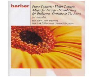 Samuel Barber: Piano Concerto, Violin Concerto, Adagio for Strings, Second Essay for Orchestra & Overture to "The School for Scandal"