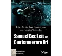 Samuel Beckett and Contemporary Art: 2 (Samuel Beckett in Company)