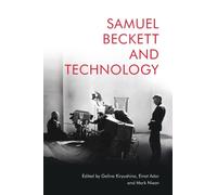 Samuel Beckett and Technology