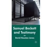 Samuel Beckett and Testimony