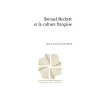 Samuel Beckett Et La Culture Francaise: 9 (Carrefour Des Lettres Modernes)