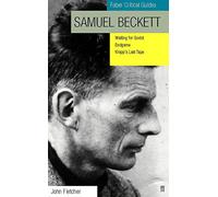 Samuel Beckett: Faber Critical Guide