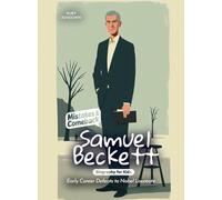 Samuel Beckett Mistakes and Comebacks Biography for Kids: Early Career Defeats to Nobel Laureate