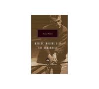 Samuel Beckett Trilogy: Molloy, Malone Dies and The Unnamable (Everyman’s Library Contemporary Classics)