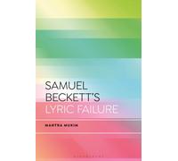 Samuel Beckett's Lyric Failure