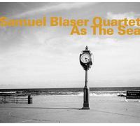 Samuel Blaser; Marc Ducret; Banz Oester; Gerald Cleaver; Cleaver Gerald - As The Sea