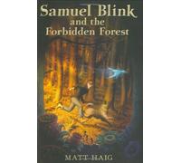 Samuel Blink and the Forbidden Forest