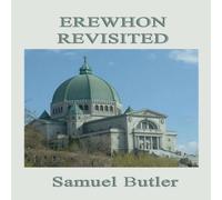 Samuel Butler Erewhon Revisited Hardcover Book Samuel Butler Multicolor
