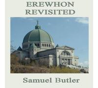 Samuel Butler Erewhon Revisited Paperback Book Samuel Butler Multicolor