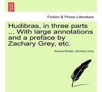 Samuel Butler Hudibras, in three parts ... With large annotations & a preface Samuel Butler Multicolor