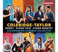 Kaleidoscope Ch. Collective – Samuel Coleridge-Taylor: Nonet, Piano Trio, Piano Quintet
