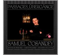 Samuel Cosandey; Bernard; Barro; Feuchter - Passages_Ubergange